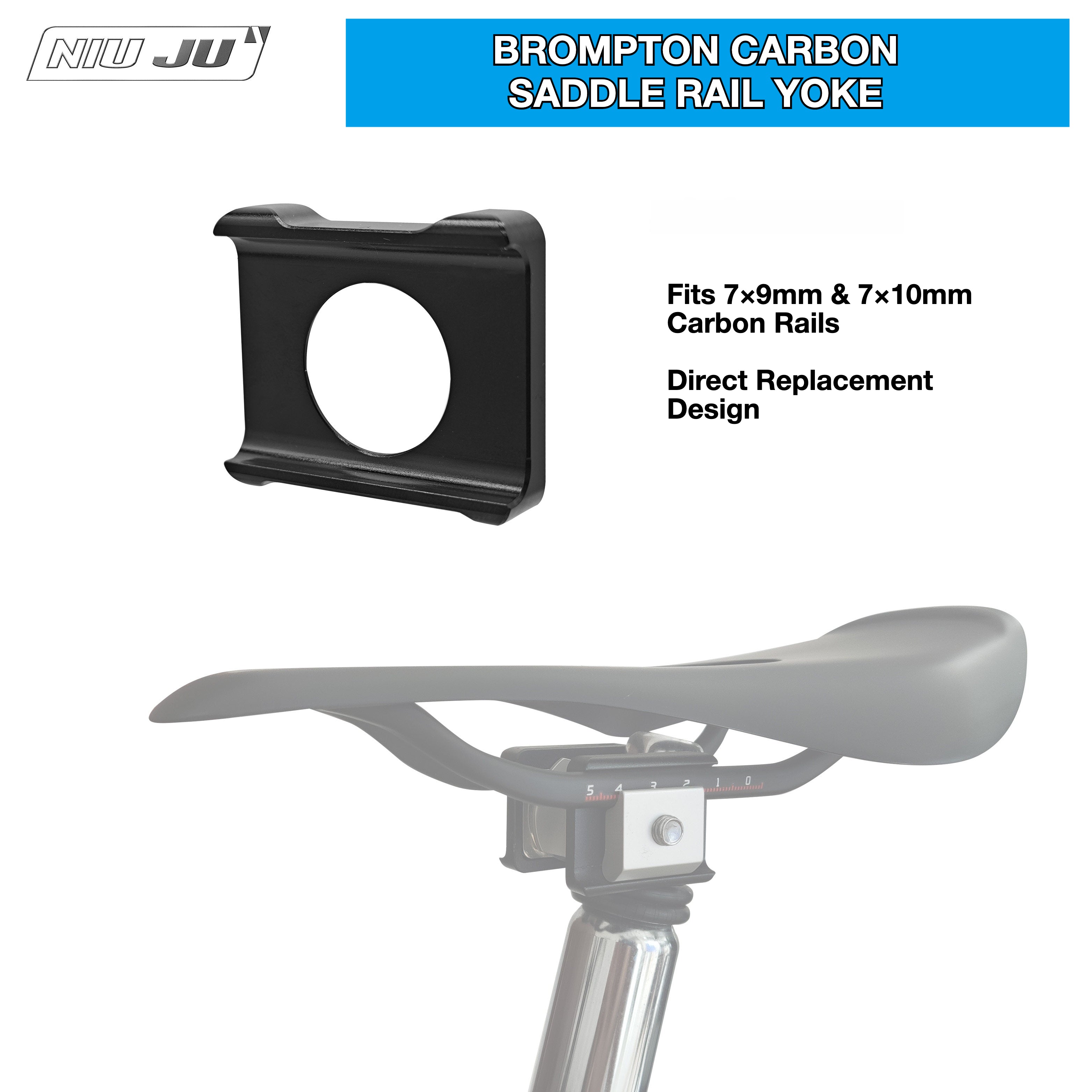 NIUJU Brompton Carbon Saddle Rail Clamp Yoke | 7×9 / 7×10 Carbon Rail Adapter