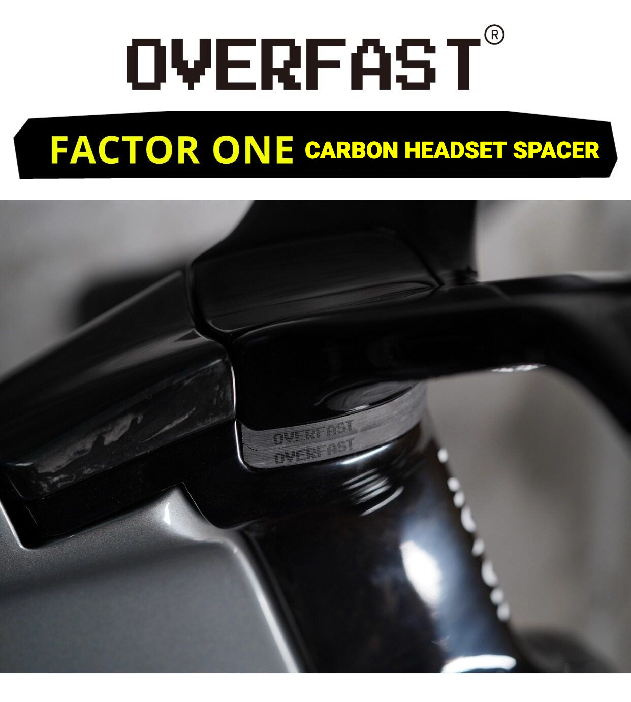 OVERFAST Carbon Fiber Headset Spacer for FACTOR ONE | 40% Lighter Than Stock