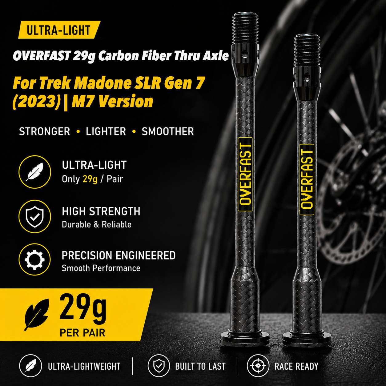 OVERFAST 29g Ultra-Light Carbon Fiber Thru Axle Set for Trek Madone SLR Gen 7 (2023) | M7 Version