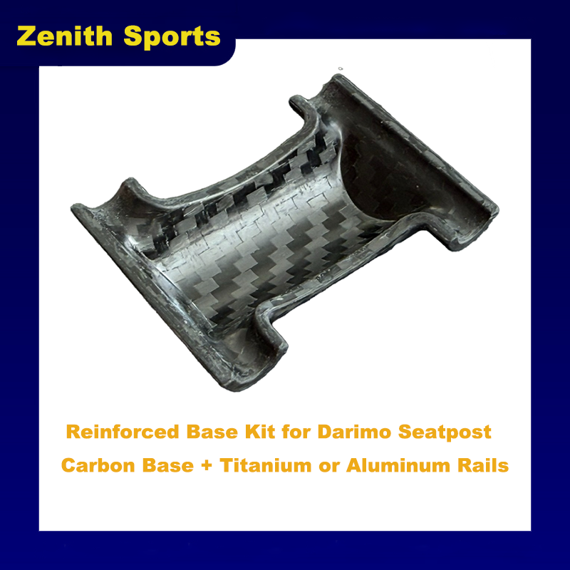 Zenith Sports Reinforced Base Kit for Darimo Seatpost – Carbon Base + Titanium or Aluminum Rails